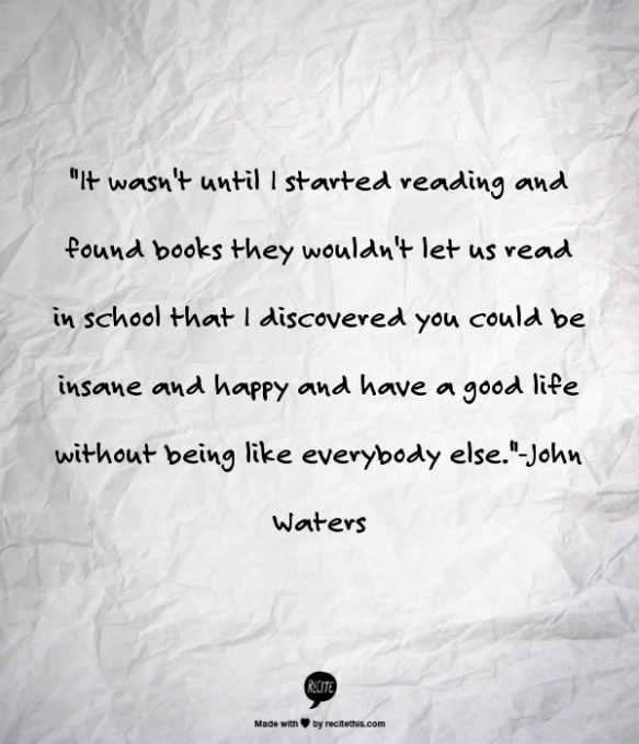 John Waters Quote